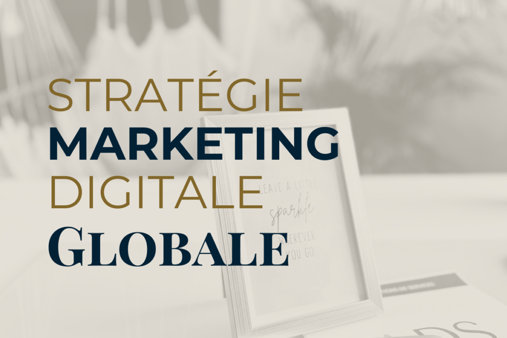 Stratégie digitale globale